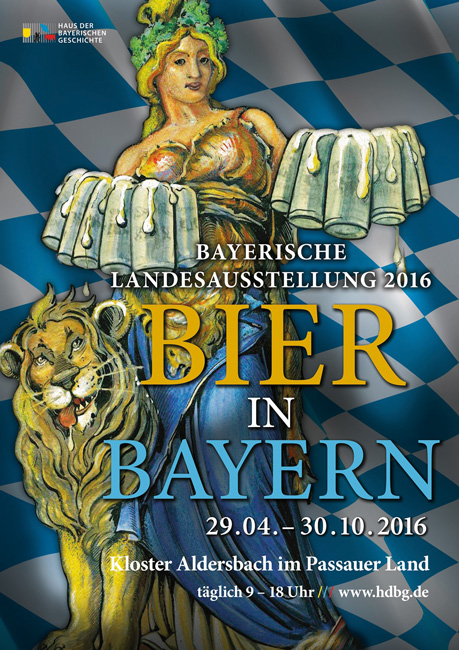 Plakat zur Bayerischen Landesausstellung „Bier in Bayern“ aus dem Jahr 2016